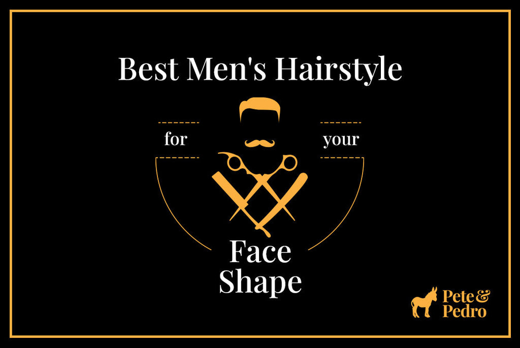 Best Men's Hairstyle for Your Face Shape