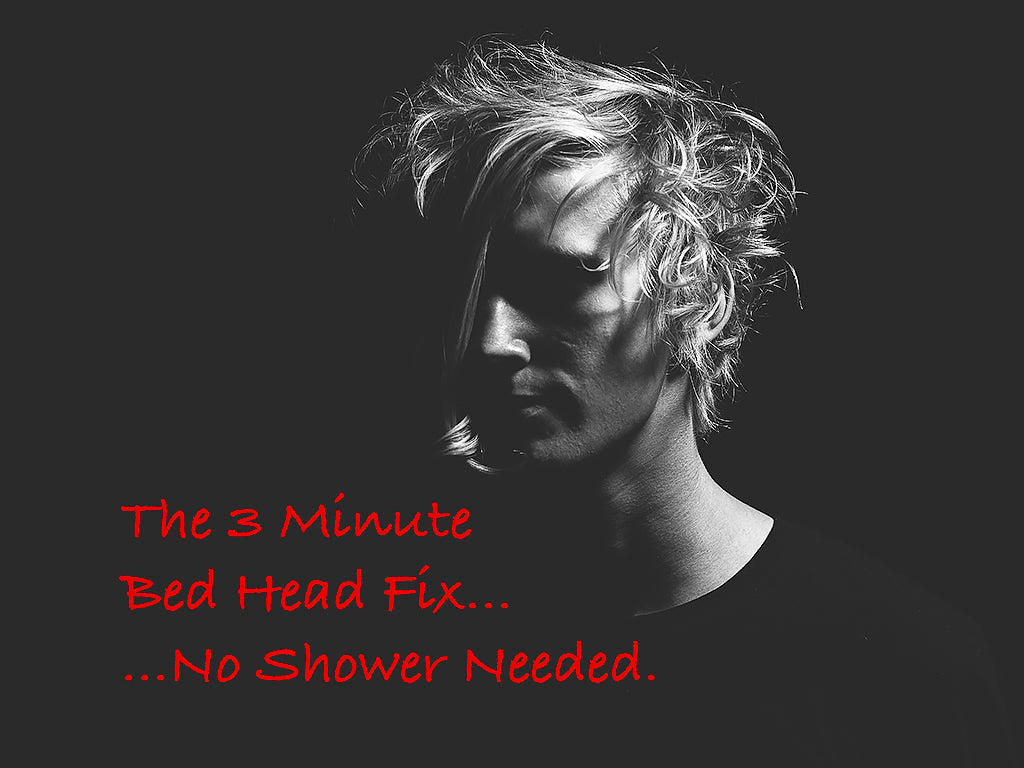 The Three Minute Bed Head Fix - No Shower Needed